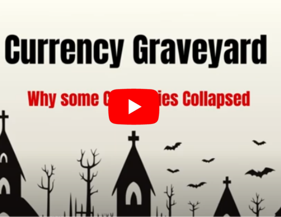 Currency Graveyard-Why some currencies collapse?