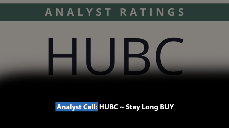 Analyst Call - HUBC, Stay Long
