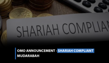 OMO Announcement - Shariah Compliant Mudarabah