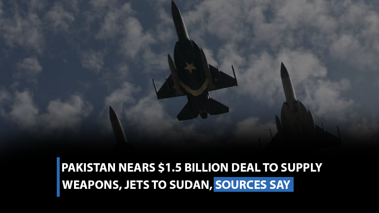 Pakistan nears $1.5 billion deal to supply weapons, jets to Sudan, sources say