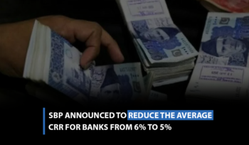 SBP announced to reduce the average CRR for banks from 6% to 5%