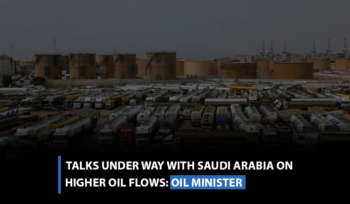 Talks under way with Saudi Arabia on higher oil flows: oil minister.
