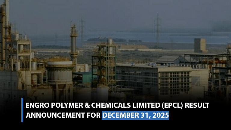 Engro Polymer & Chemicals Limited (EPCL) result announcement for December 31, 2025