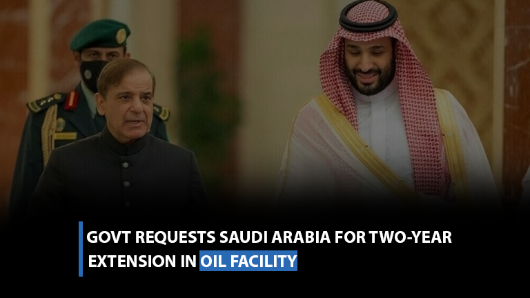 Govt requests Saudi Arabia for two-year extension in oil facility