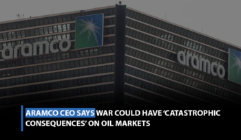 Aramco CEO says war could have ‘catastrophic consequences’ on oil markets