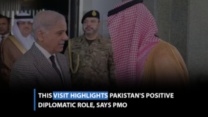 This visit highlights Pakistan's positive diplomatic role, says PMO