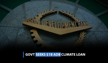 Govt seeks $1b ADB climate loan